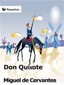 Don Quixote (eBook, ePUB) - de Cervantes, Miguel