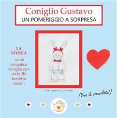 Coniglio Gustavo. Un pomeriggio a sorpresa (eBook, ePUB) - Di Palma, Laura