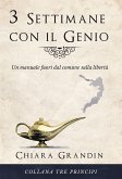 3 Settimane con il Genio (eBook, ePUB)