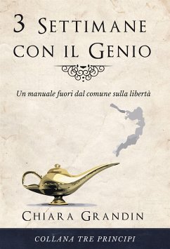 3 Settimane con il Genio (eBook, ePUB) - Grandin, Chiara