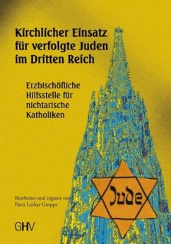 Kirchlicher Einsatz für verfolgte Juden im Dritten Reich - Born, Ludger
