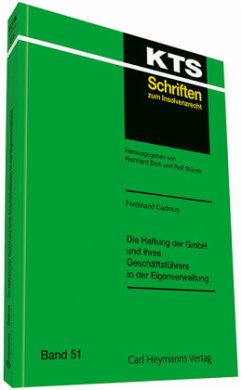 Cover Die Haftung der GmbH und ihres Geschäftsführers in der Eigenverwaltung