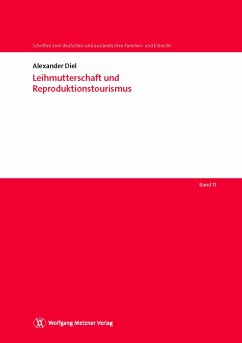 Leihmutterschaft und Reproduktionstourismus (eBook, PDF) - Diel, Alexander