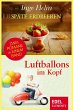 Späte Erdbeeren / Luftballons im Kopf... - Bild 1