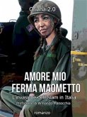 Amore mio ferma Maometto (eBook, ePUB)