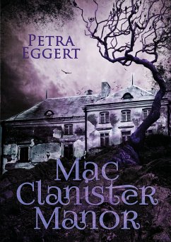 Mac Clanister Manor (eBook, ePUB) - Eggert, Petra
