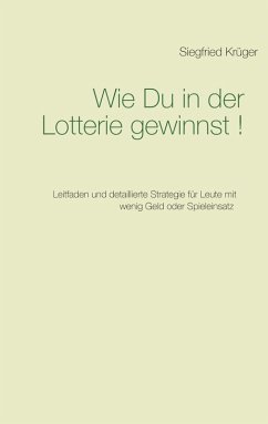 Wie Du in der Lotterie gewinnst! (eBook, ePUB) - Krüger, Siegfried