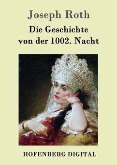 Cover Die Geschichte von der 1002. Nacht (eBook, ePUB)