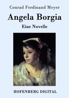 Angela Borgia (eBook, ePUB) - Conrad Ferdinand Meyer
