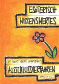 Esoterisch Wissenswertes im höchst selbst erprobten Ausschlussverfahren (eBook, ePUB)