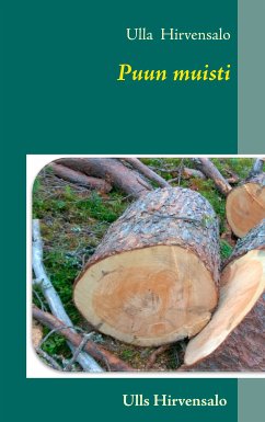 Puun muisti (eBook, ePUB) - Hirvensalo, Ulla