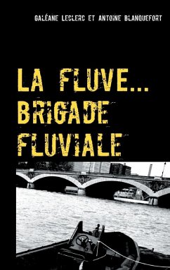 La fluve ( brigade fluviale ) (eBook, ePUB)