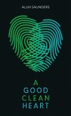 A Good Clean Heart (eBook, ePUB)