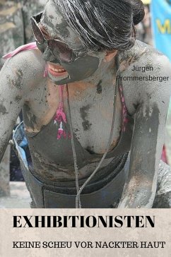 Cover Exhibitionisten - keine Scheu vor nackter Haut (eBook, ePUB)