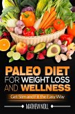 Paleo Diet for Weight Loss and Wellness (eBook, ePUB)