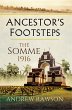Ancestor's Footsteps: The Somme 1916... - Bild 1