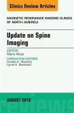 Update on Spine Imaging, An Issue of Magnetic Resonance Imaging Clinics of North America (eBook, ePUB)