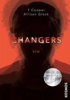 Kim / Changers Bd.3 (eBook, ePUB) - Cooper, T; Glock-Cooper, Allison