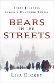Bears in the Streets (eBook, ePUB)