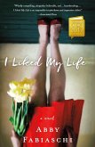 I Liked My Life (eBook, ePUB)