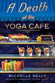 A Death at the Yoga Café (eBook, ePUB)