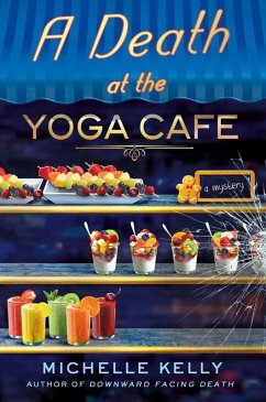 A Death at the Yoga Café (eBook, ePUB) - Kelly, Michelle