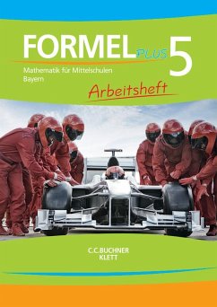 Formel plus 5. Arbeitsheft. Bayern - Deinlein, Ulrike; Rolland, Stefanie; Rosen, Claudia; Sailer, Walter; Schmid, Silke; Vollath, Engelbert; Weidner, Simon