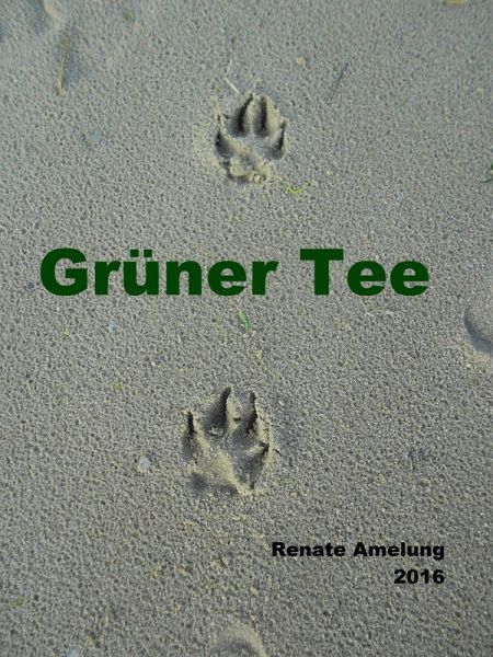 Grüner Tee (eBook, ePUB) Grüner Tee (eBook, ePUB)