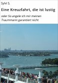 Eine Kreuzfahrt, die ist lustig (eBook, ePUB)