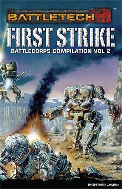 BattleTech: First Strike (BattleCorps Anthology, #2) (eBook, ePUB) - Coleman, Loren L.