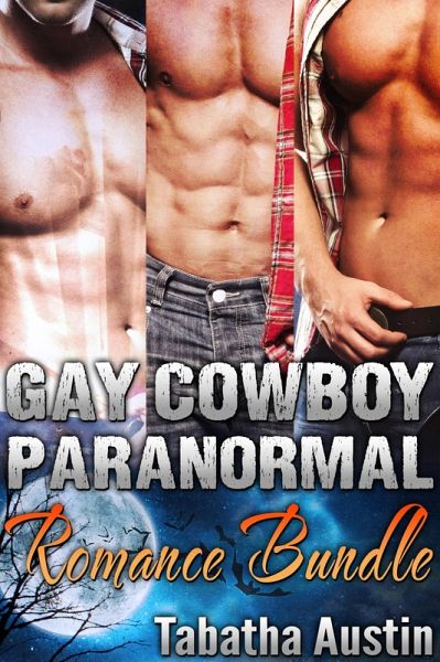 Gay Cowboy Paranormal Romance Bundle (eBook, ePUB) Gay Cowboy Paranormal Romance Bundle (eBook, ePUB)
