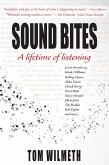 Sound Bites: A Lifetime of Listening (eBook, ePUB)