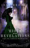 Riots And Revelations (Lady C Investigates, #2) (eBook, ePUB)