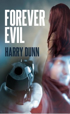 Forever Evil (Jack Barclay, #2) (eBook, ePUB) - Dunn, Harry