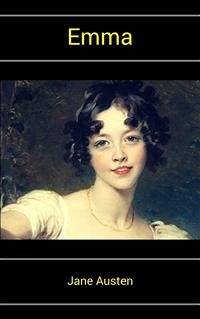 Emma (eBook, ePUB) - Austen, Jane; Austen, Jane