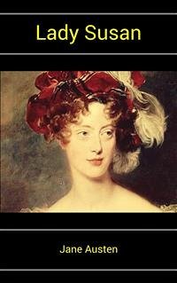 Lady Susan (eBook, ePUB) - Austen, Jane; Austen, Jane