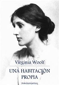 Una habitación propia (eBook, ePUB) - Woolf, Virginia