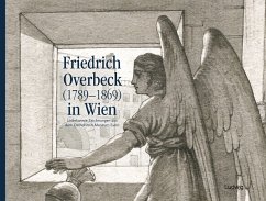 Friedrich Overbeck (1789-1869) in Wien - Hümme, Julia; Thimann, Michael