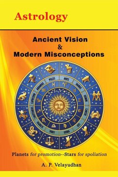 Ancient Vision & Modern Misconceptions - Velayudhan, A. P.