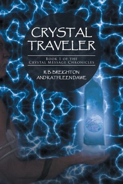 Crystal Traveler - Breighton, R. B.; Dawe, Kathleen