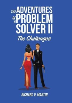 The Adventures of a Problem Solver II - Martin, Richard V.