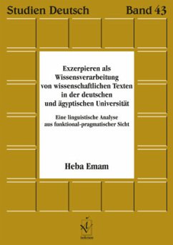 Exzerpieren als Wissensverarbeitung von wissenschaftlichen Texten in der deutschen und ägyptischen Universität - Emam, Heba