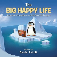 The Big Happy Life - Pettit, David