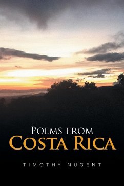 Poems from Costa Rica - Nugent, Timothy M