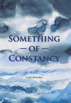 Something of Constancy - Bourdon, Louis
