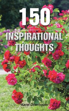 150 INSPIRATIONAL THOUGHTS - Oberholzer, Karel