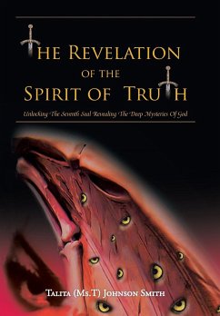 The Revelation of the Spirit of Truth - Smith, Talita (Ms. T) Johnson