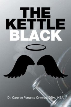 The Kettle Black - Ferrante Crymes Dba Mba, Carolyn