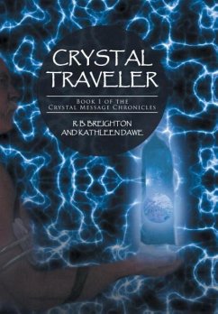 Crystal Traveler - Breighton, R. B.; Dawe, Kathleen