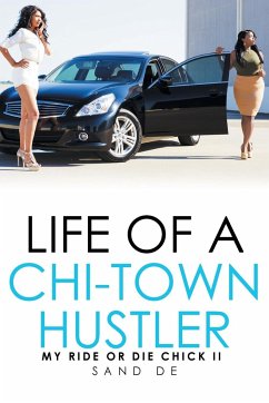 Life of a Chi-Town Hustler - Sand De